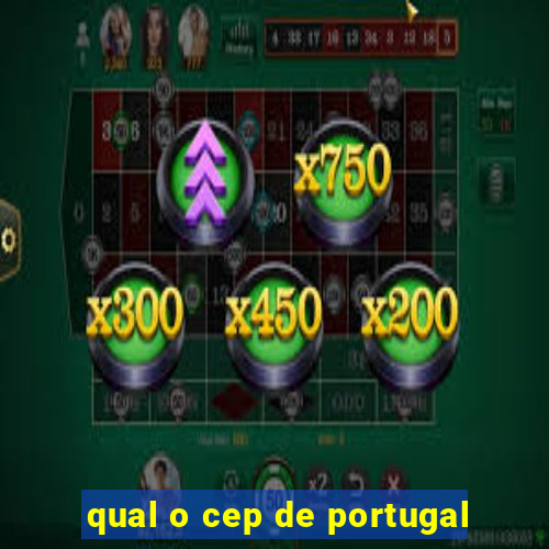 qual o cep de portugal